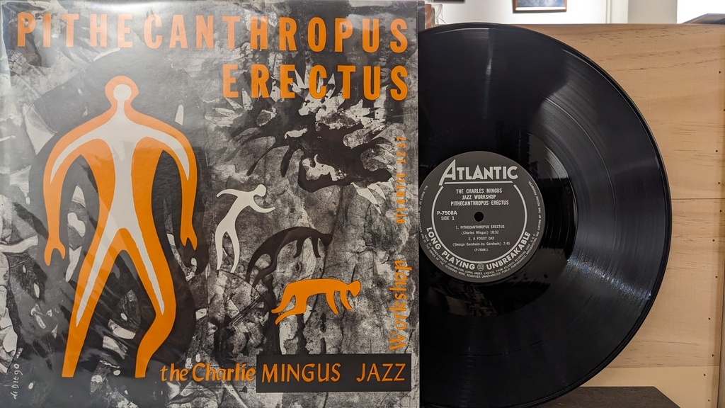 The Charlie Mingus Jazz Workshop – Pithecanthropus Erectus