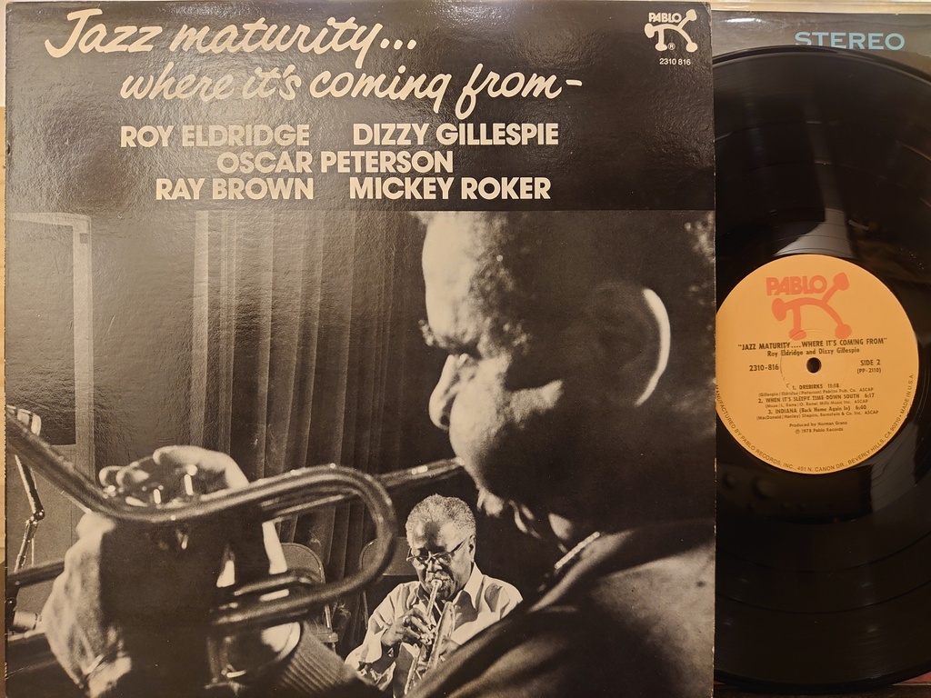 Dizzy Gillespie & Roy Eldridge – Jazz Maturity... Where It's Coming From