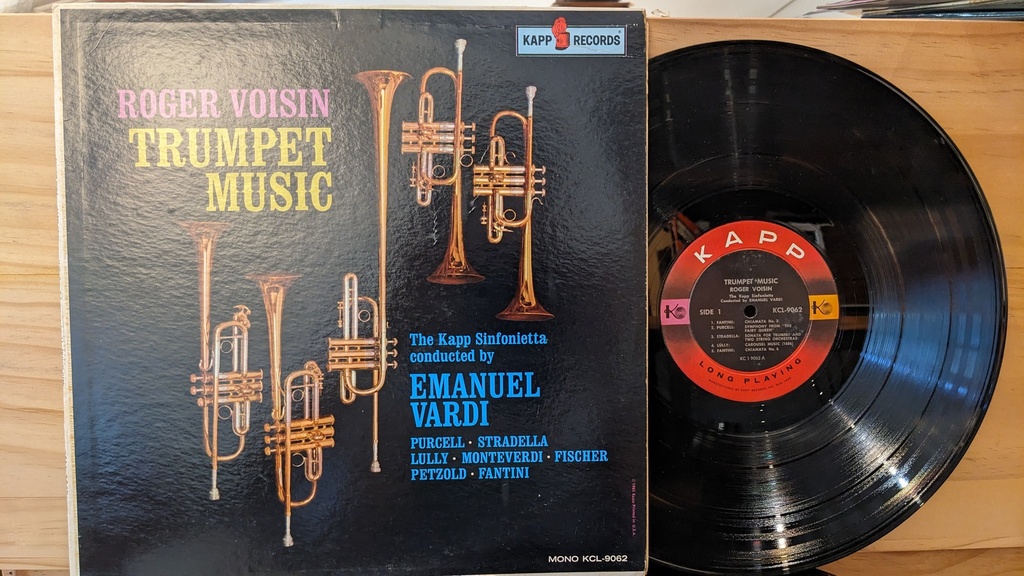 Purcell • Stradella • Lully • Monteverdi• Fischer • Petzold • Fantini - Roger Voisin, The Kapp Sinfonietta, Emanuel Vardi – Trumpet Music