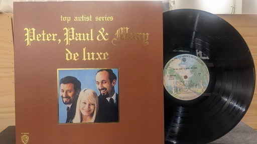 Peter, Paul & Mary – Peter, Paul & Mary De Luxe