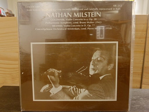 Nathan Milstein - Goldmark - Philharmonic-Symphony , Cond. Bruno Walter / Brahms - Concertgebouw Orchestra Of Amsterdam , Cond. Pierre Monteux – Nathan Milstein Plays Goldmark & Brahms Violin Concertos (NOS)