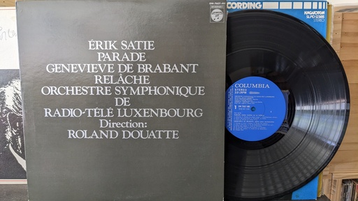 Satie* : Roland Douatte – Parade • Relache • Genevieve De Brabant