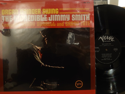 The Incredible Jimmy Smith* Featuring Kenny Burrell And Grady Tate – Organ Grinder Swing